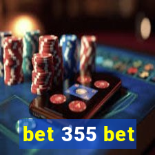 bet 355 bet